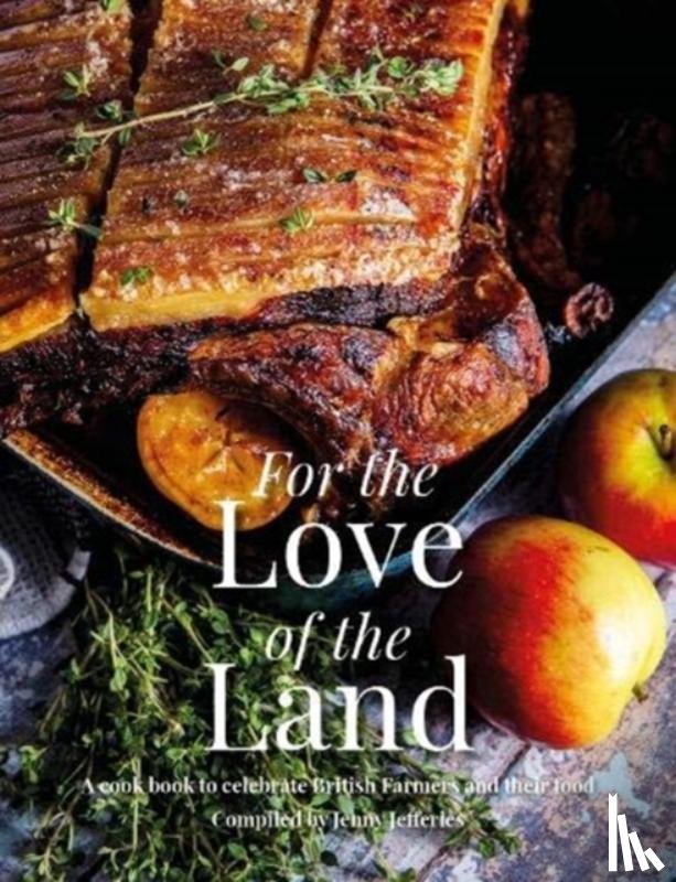 Jefferies, Jenny - For the Love of the Land