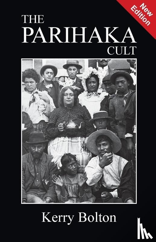 Bolton, Kerry - The Parihaka Cult