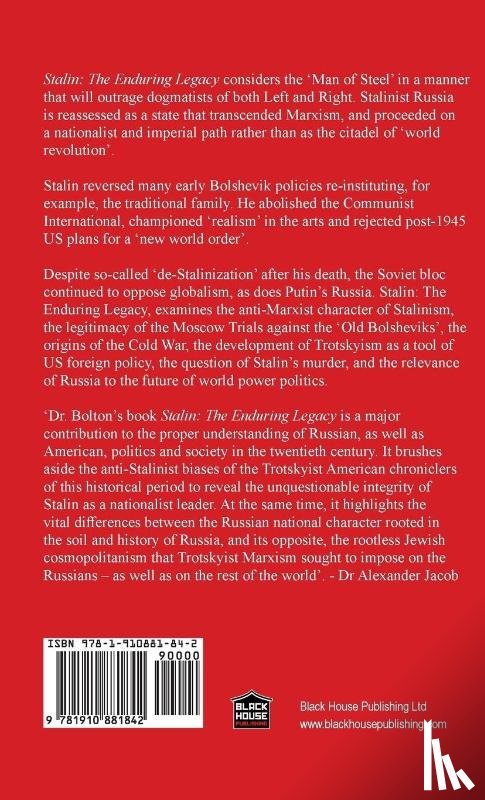 Bolton, Kerry - Stalin - The Enduring Legacy
