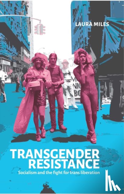 Miles, Laura - Transgender Resistance