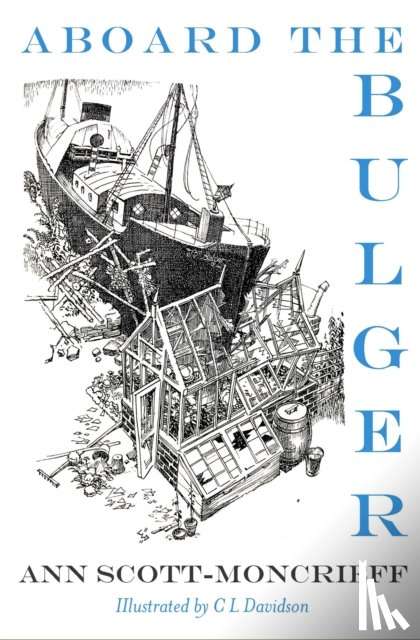 Scott Moncrieff, Ann - Aboard the Bulger