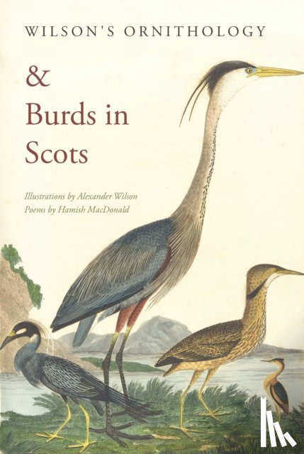 MacDonald, Hamish - Wilson's Ornithology and Burds in Scots