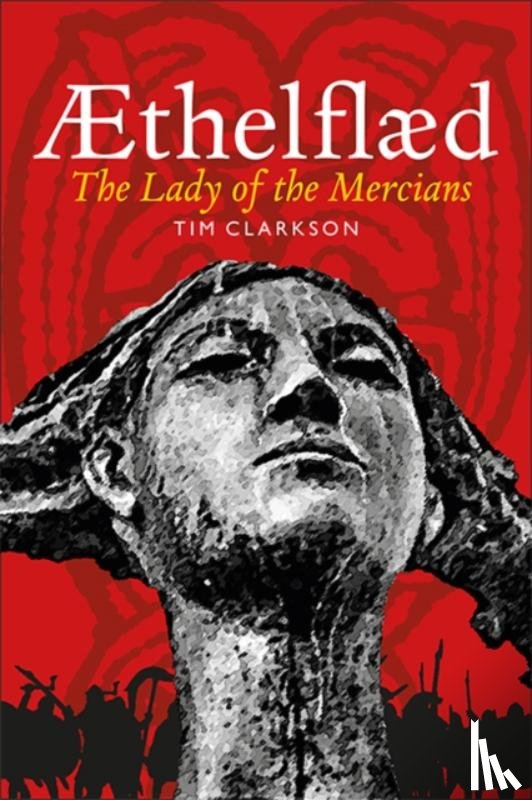 Clarkson, Tim - Æthelflæd