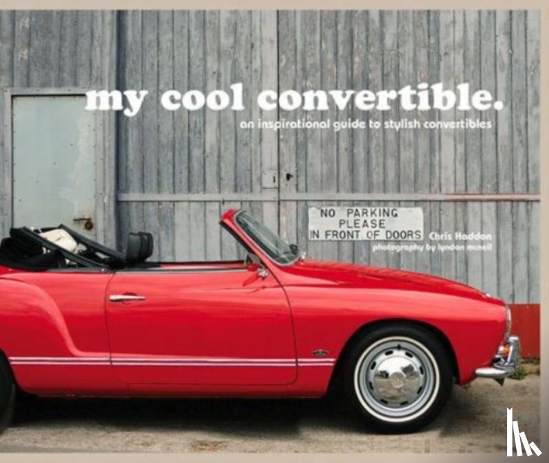 Haddon, Chris - my cool convertible