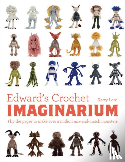Lord, Kerry - Edward's Crochet Imaginarium