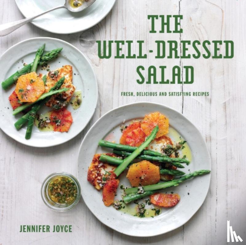 Joyce, Jennifer - The Well-Dressed Salad