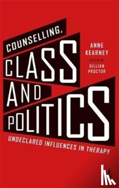 Kearney, Anne - Counselling, Class and Politics