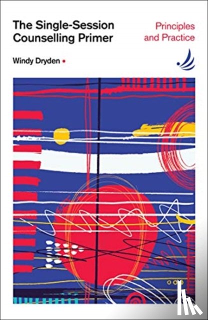 Dryden, Windy - The Single-Session Counselling Primer