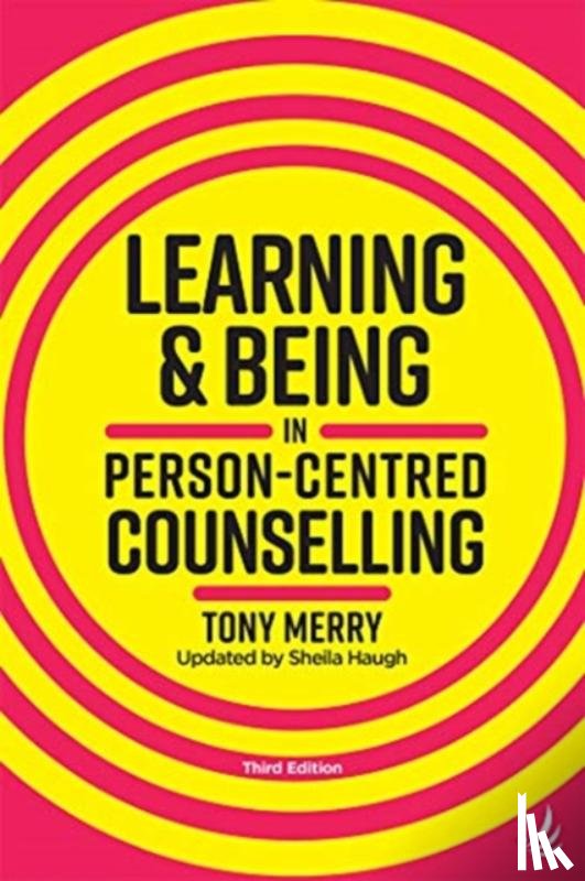 Merry, Tony - Learning and Being in Person-Centred Counselling (third edition)