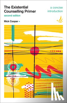 Cooper, Mick - The Existential Counselling Primer (second edition)