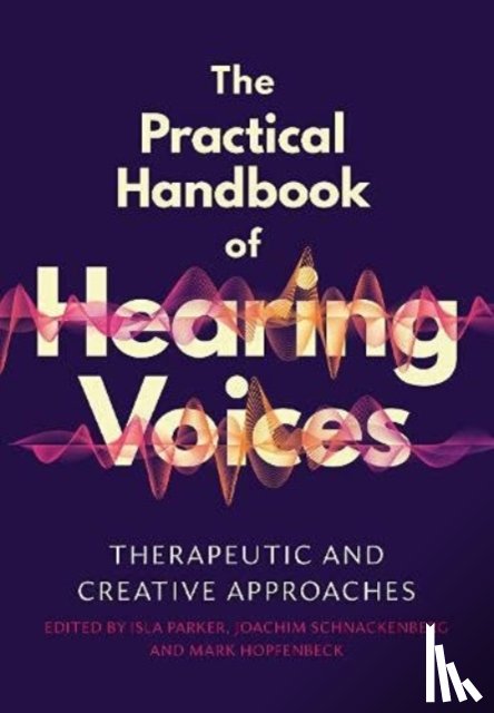  - The Practical Handbook of Hearing Voices