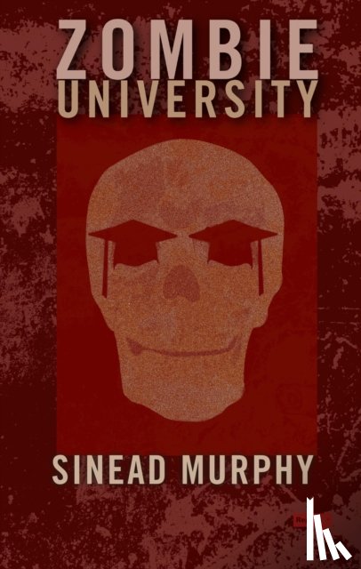 Murphy, Sinead - Zombie University