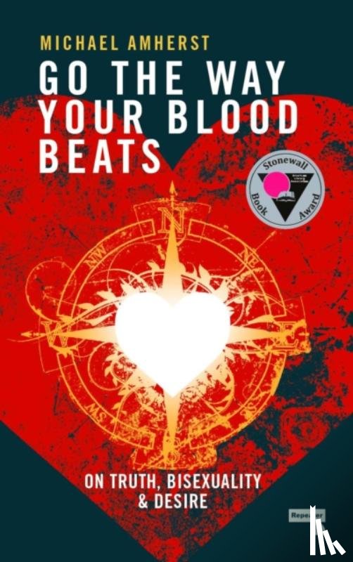 Amherst, Michael - Go the Way Your Blood Beats