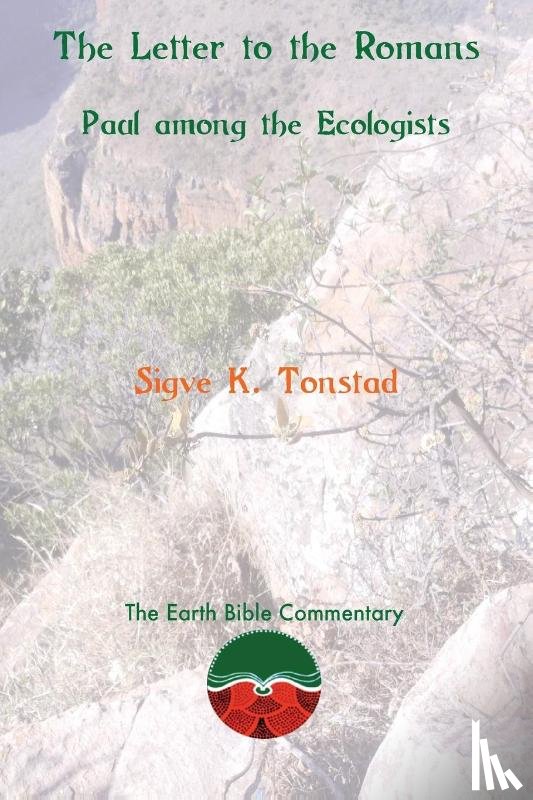 Tonstad, Sigve K - The Letter to the Romans