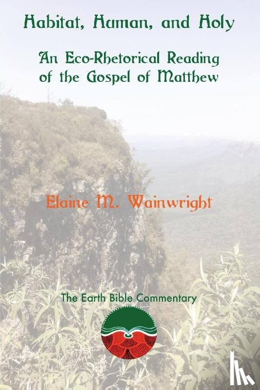Wainwright, Elaine M - Habitat, Human, and Holy