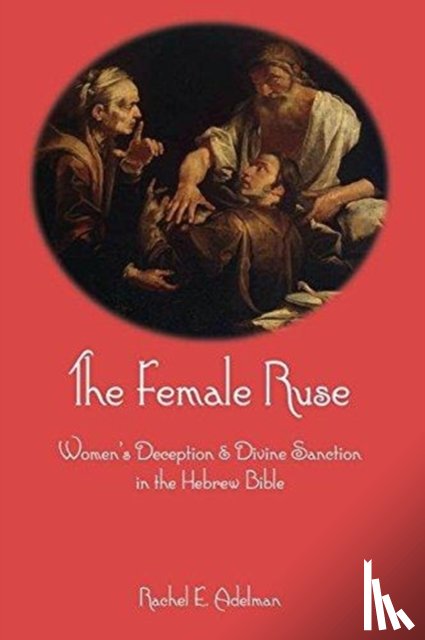 Adelman, Rachel - The Female Ruse