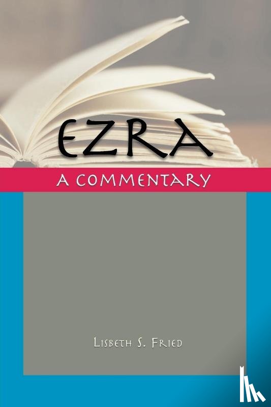 Fried, Lisbeth S - Ezra