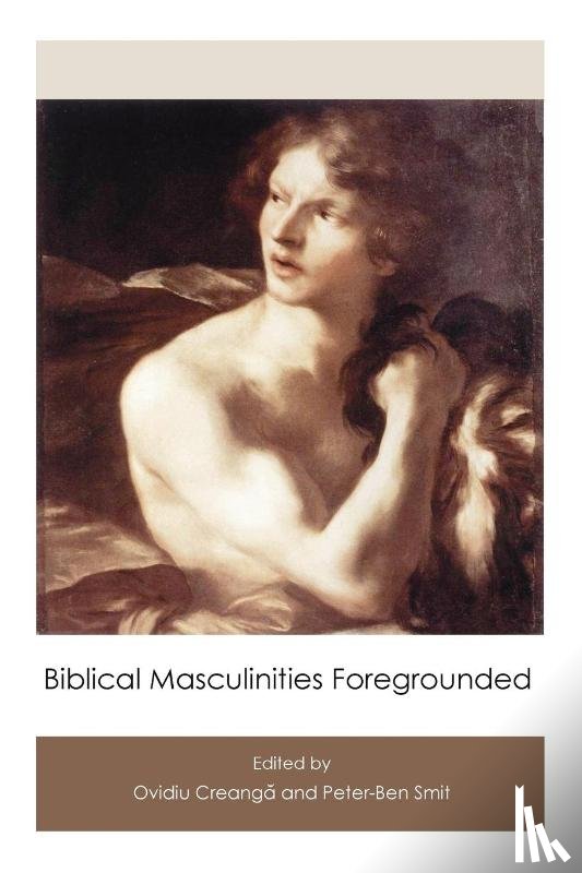  - Biblical Masculinities Foregrounded