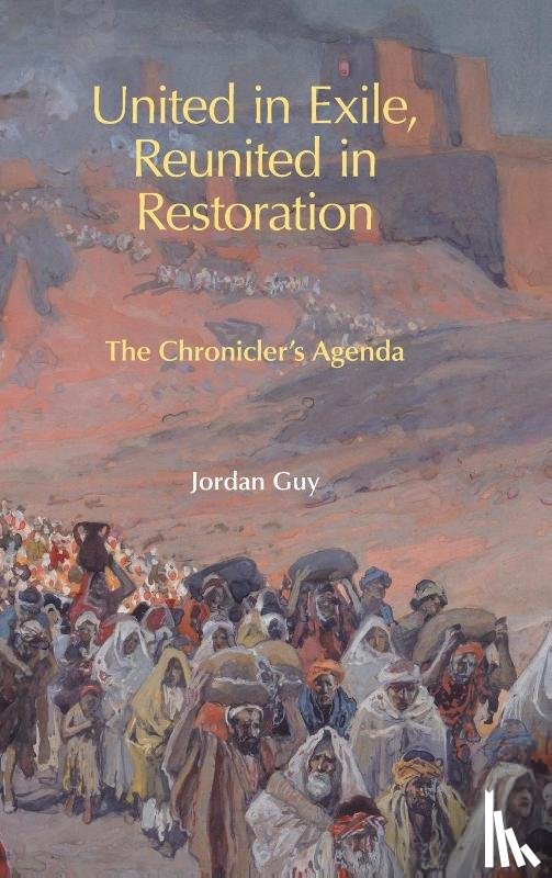 Guy, Jordan - United in Exile, Reunited in Restoration