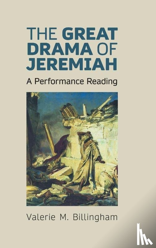 Billingham, Valerie M - The Great Drama of Jeremiah