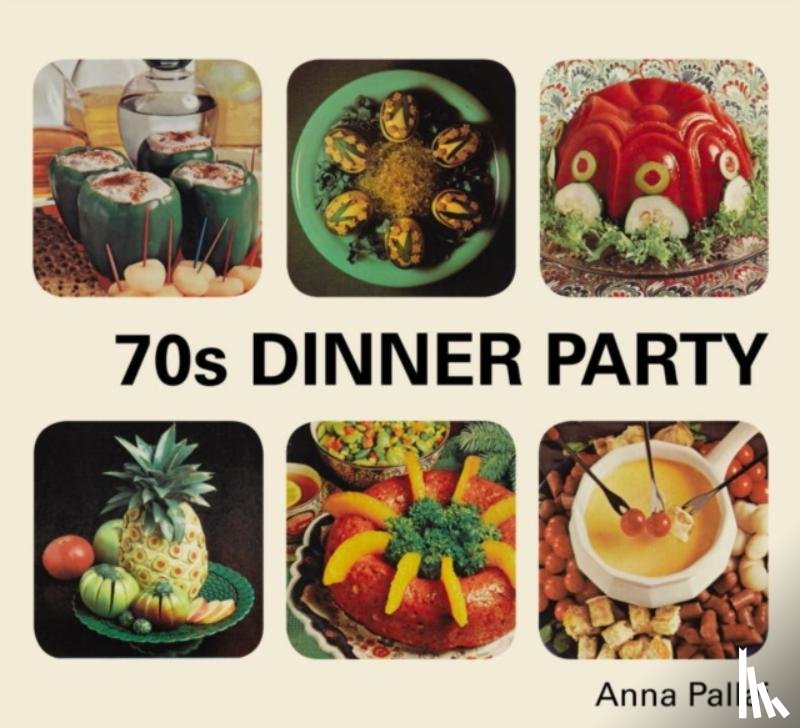 Pallai, Anna - 70s Dinner Party