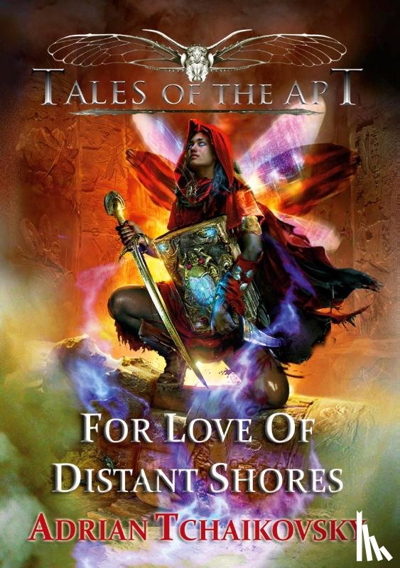 Tchaikovsky, Adrian - For Love of Distant Shores