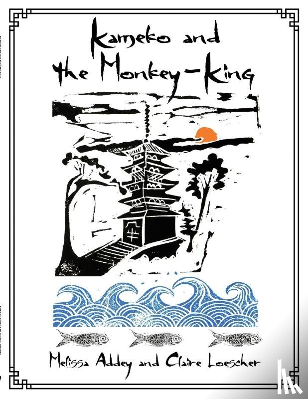 Addey, Melissa - Kameko and the Monkey-King