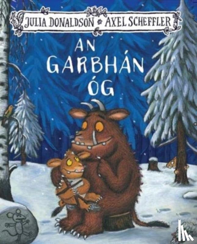 Donaldson, Julia - An Garbhan Og