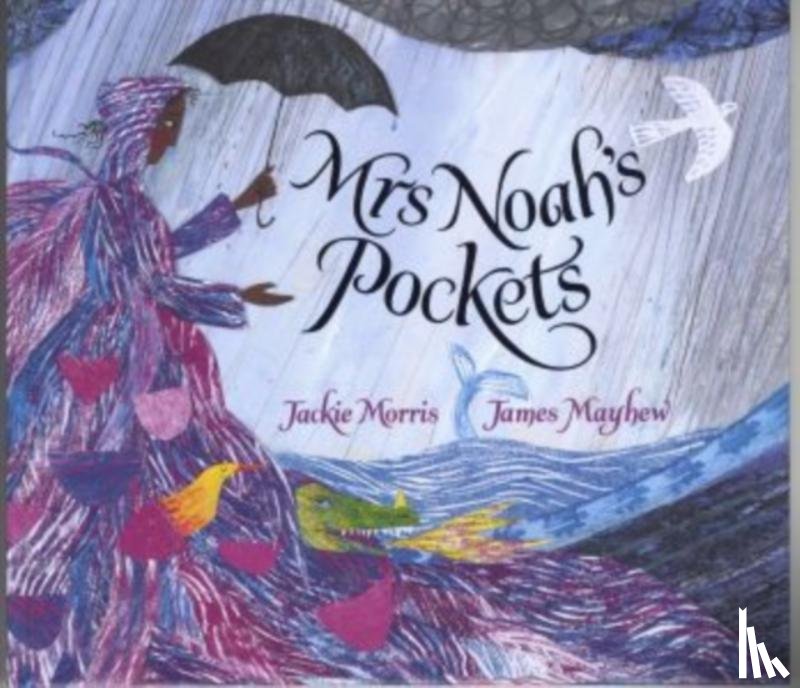 Morris, Jackie - Mrs Noah's Pockets