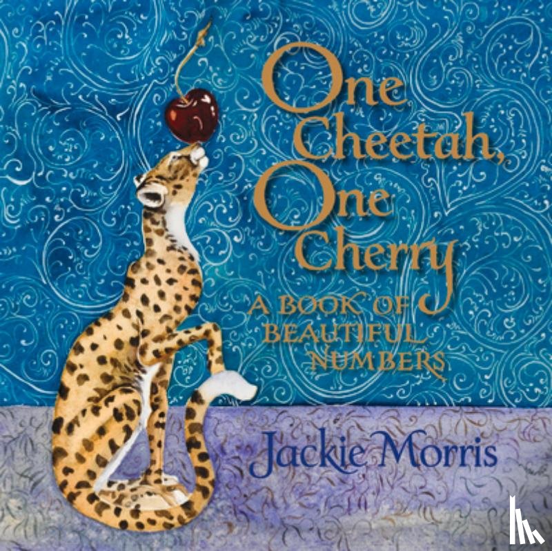 Morris, Jackie - One Cheetah, One Cherry