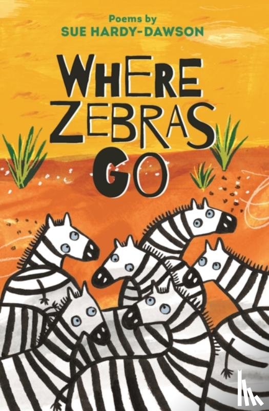 Hardy-Dawson, Sue - Where Zebras Go