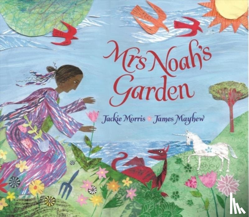 Morris, Jackie - Mrs Noah's Garden