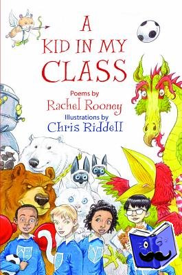 Rooney, Rachel - A Kid in My Class