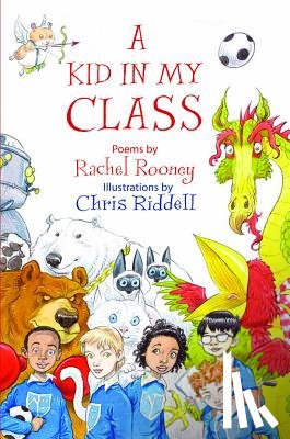 Rooney, Rachel - A Kid in My Class