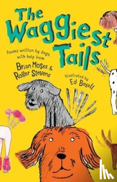 Moses, Brian, Stevens, Roger - The Waggiest Tails