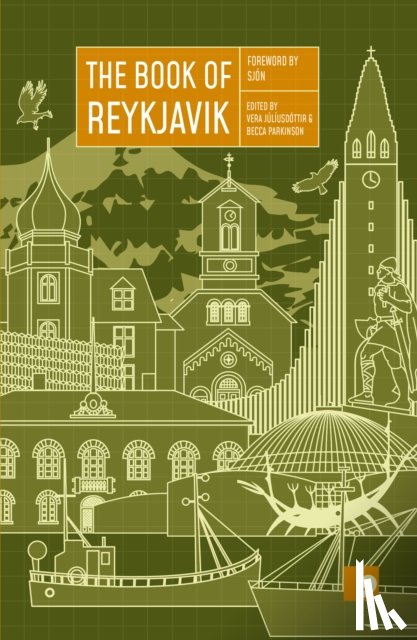 Isberg, Frida, Sverrisson, Agust Borgthor, Einarsson, Fridgeir, Eiriksdottir, Kristin - The Book of Reykjavik