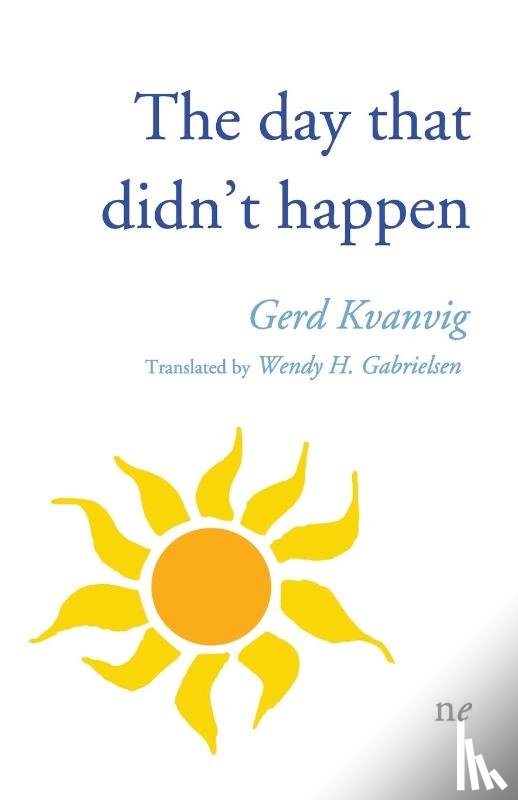 Kvanvig, Gerd - The day that didn't happen