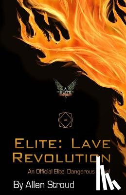 Stroud, Allen James - Elite: Lave Revolution