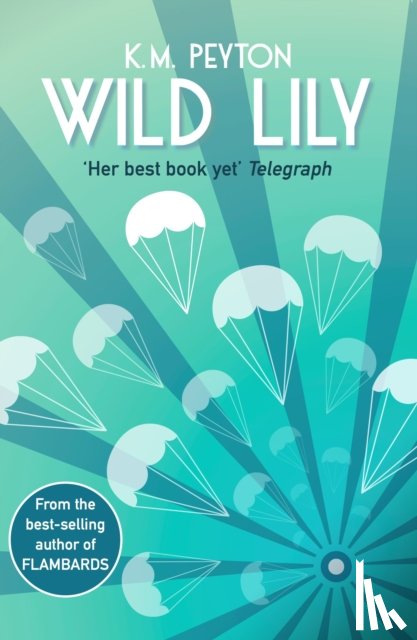 Peyton, K. M. - Wild Lily