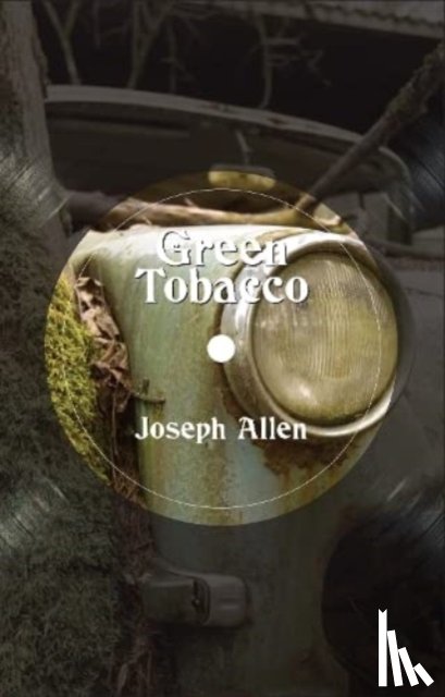 Allen, Joseph - Green Tobacco
