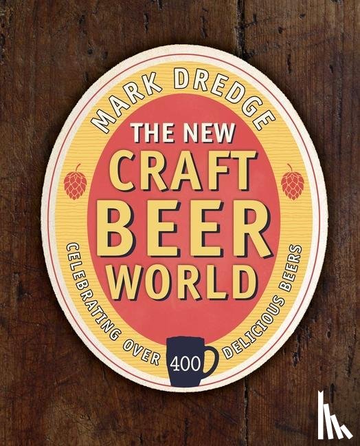 Dredge, Mark - The New Craft Beer World