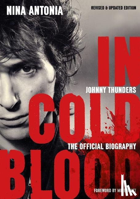 Antonia, Nina - Johnny Thunders: In Cold Blood
