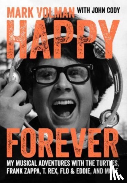 Volman, Mark, Cody, John - Happy Forever