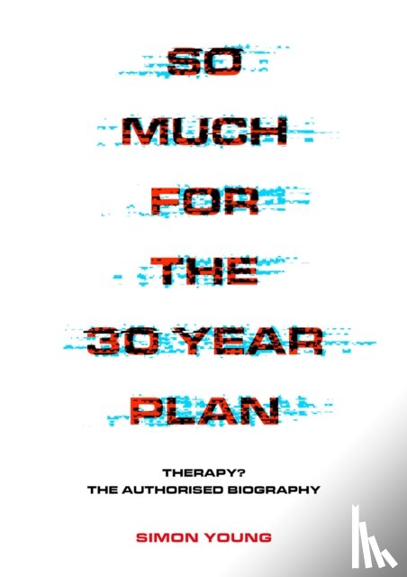 Young, Simon - So Much For The 30 Year Plan