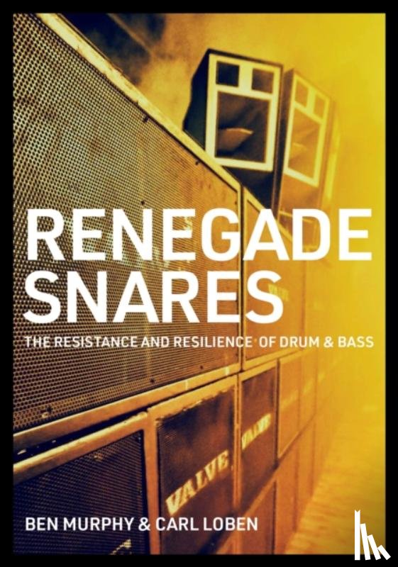 Murphy, Ben, Loben, Carl - Renegade Snares