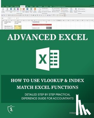 Libs Fcca, Sterling - Advanced Excel: How to use VLOOKUP & INDEX MATCH Functions