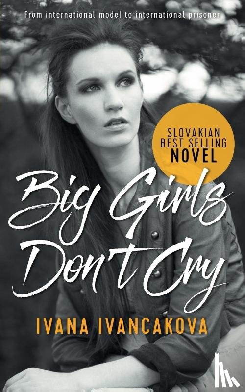Ivancakova, Ivana - Big Girls Don't Cry