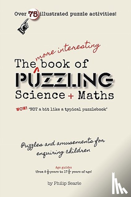 Searle, Philip - The More Interesting Book of Puzzling Science + Maths