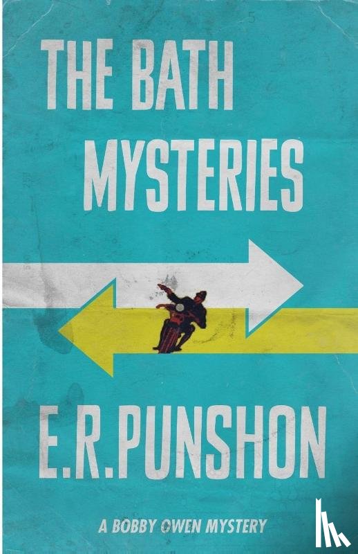 Punshon, E. R. - The Bath Mysteries