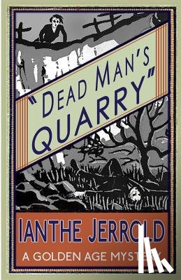 Jerrold, Ianthe - Dead Man's Quarry